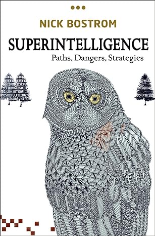 Image of Superintelligence: Paths, Dangers, Strategies by Nick Bostrom book cover